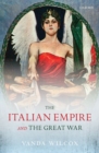 The Italian Empire and the Great War - Book