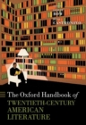 The Oxford Handbook of Twentieth-Century American Literature - Book