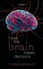 How the Brain Makes Decisions - Book