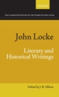John Locke: Literary and Historical Writings - Book