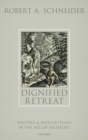Dignified Retreat : Writers and Intellectuals in the Age of Richelieu - Book