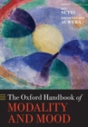 The Oxford Handbook of Modality and Mood - Book