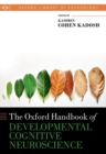 Oxford Handbook of Developmental Cognitive Neuroscience - Book