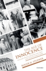 The Age of Innocence : Nuclear Physics between the First and Second World Wars - Book