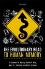 The Evolutionary Road to Human Memory - Book