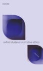 Oxford Studies in Normative Ethics Volume 8 - Book