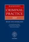 Blackstone's Criminal Practice 2019: Rules and Guidelines - Book