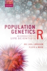 Population Genetics with R : An Introduction for Life Scientists - Book