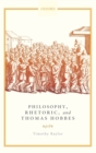 Philosophy, Rhetoric, and Thomas Hobbes - Book