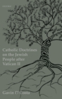 Catholic Doctrines on the Jewish People after Vatican II - Book