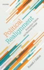 Political Realignment : Economics, Culture, and Electoral Change - Book