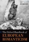 The Oxford Handbook of European Romanticism - Book