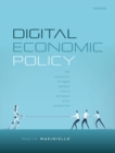 Digital Economic Policy : The Economics of Digital Markets from a European Union Perspective - Book