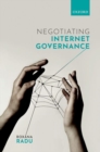 Negotiating Internet Governance - Book