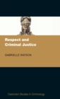 Respect and Criminal Justice - Book