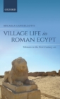 Village Life in Roman Egypt : Tebtunis in the First Century AD - Book