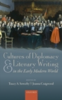 Cultures of Diplomacy and Literary Writing in the Early Modern World - Book