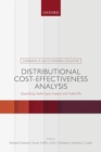 Distributional Cost-Effectiveness Analysis : Quantifying Health Equity Impacts and Trade-Offs - Book