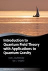 Introduction to Quantum Field Theory with Applications to Quantum Gravity - Book