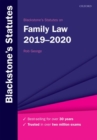 Blackstone's Statutes on Family Law 2019-2020 - Book