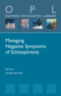 Managing Negative Symptoms of Schizophrenia - Book