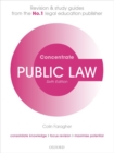 Public Law Concentrate : Law Revision and Study Guide - Book