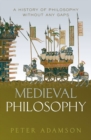 Medieval Philosophy : A history of philosophy without any gaps, Volume 4 - Book