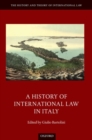 A History of International Law in Italy - Book