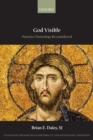 God Visible : Patristic Christology Reconsidered - Book