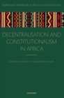 Decentralization and Constitutionalism in Africa - Book