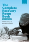 The Complete Recovery Room Book - Book