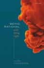 Being Rational and Being Right - Book