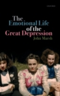 The Emotional Life of the Great Depression - Book