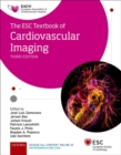 The ESC Textbook of Cardiovascular Imaging - Book