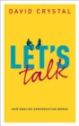 Let's Talk : How English Conversation Works - Book