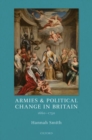 Armies and Political Change in Britain, 1660-1750 - Book