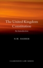 The United Kingdom Constitution : An Introduction - Book
