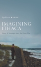 Imagining Ithaca : Nostos and Nostalgia Since the Great War - Book