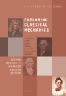 Exploring Classical Mechanics : A Collection of 350+ Solved Problems for Students, Lecturers, and Researchers - Second Revised and Enlarged English Edition - Book