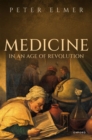 Medicine in an Age of Revolution - Book