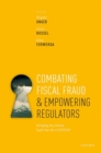 Combating Fiscal Fraud and Empowering Regulators : Bringing tax money back into the COFFERS - Book