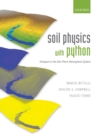 Soil Physics with Python : Transport in the Soil-Plant-Atmosphere System - Book