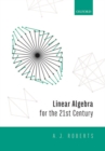 Linear Algebra for the 21st Century - Book