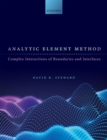 Analytic Element Method : Complex Interactions of Boundaries and Interfaces - Book