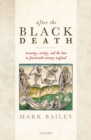 After the Black Death : Economy, society, and the law in fourteenth-century England - Book