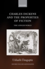 Charles Dickens and the Properties of Fiction : The Lodger World - Book