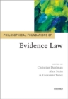 Philosophical Foundations of Evidence Law - Book