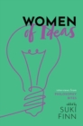 Women of Ideas : Interviews from Philosophy Bites - Book