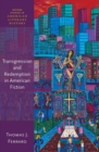 Transgression and Redemption in American Fiction - Book