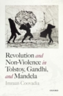 Revolution and Non-Violence in Tolstoy, Gandhi, and Mandela - Book